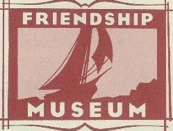 Friendship Museum, Friendship Maine